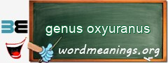 WordMeaning blackboard for genus oxyuranus